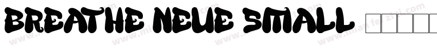 breathe neue small字体转换